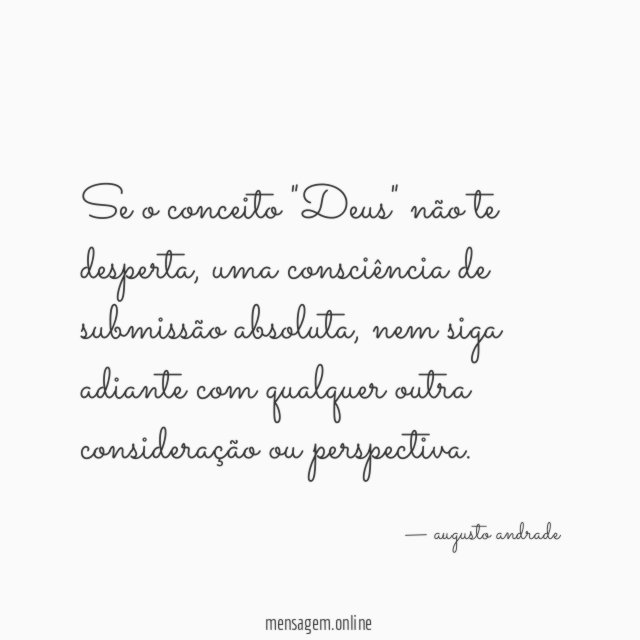 Se o conceito "Deus" não te desperta