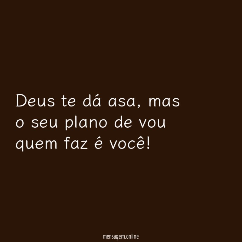 Deus te dá asa