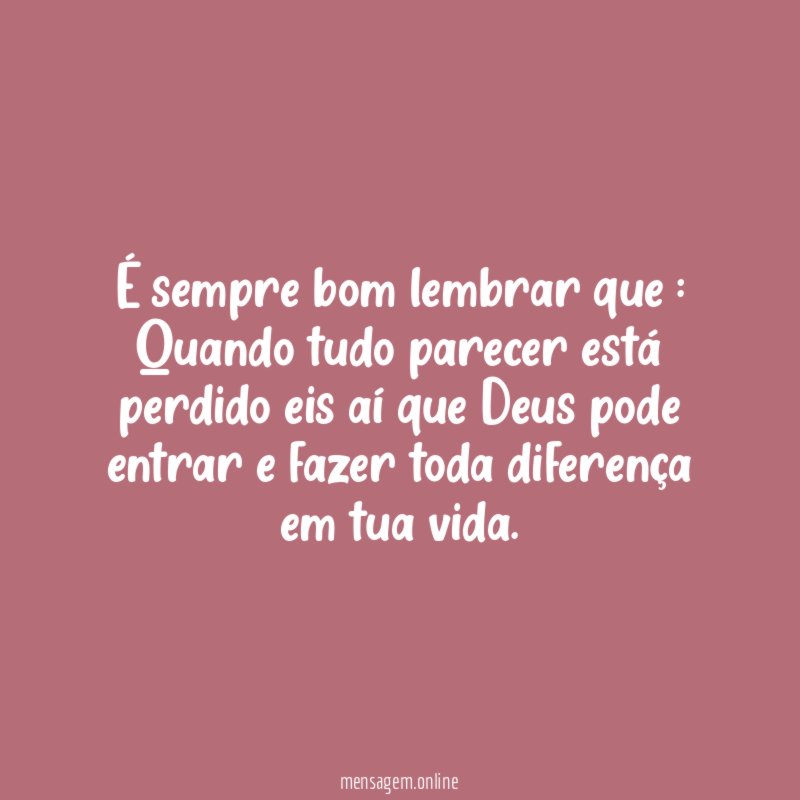 É sempre bom lembrar que