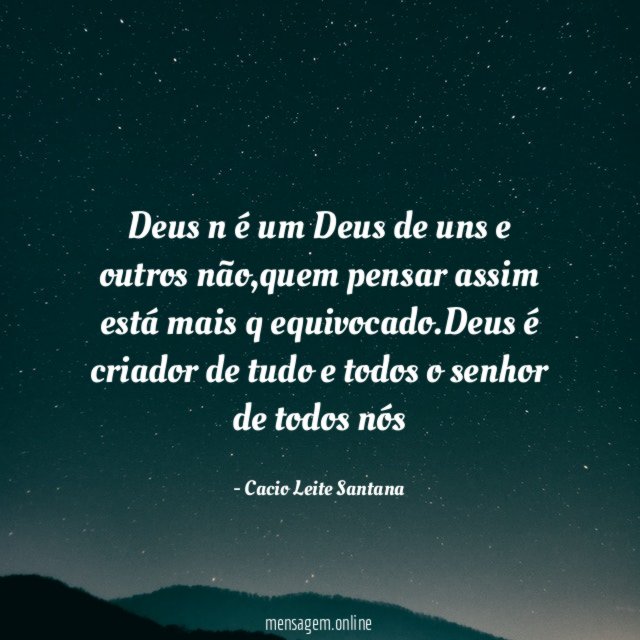 Deus n é um Deus de uns e outros não