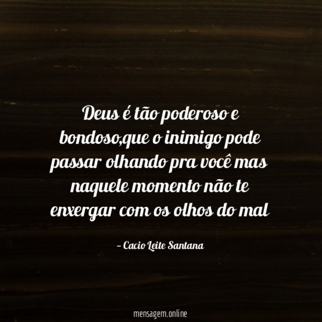 Deus é tão poderoso e bondoso