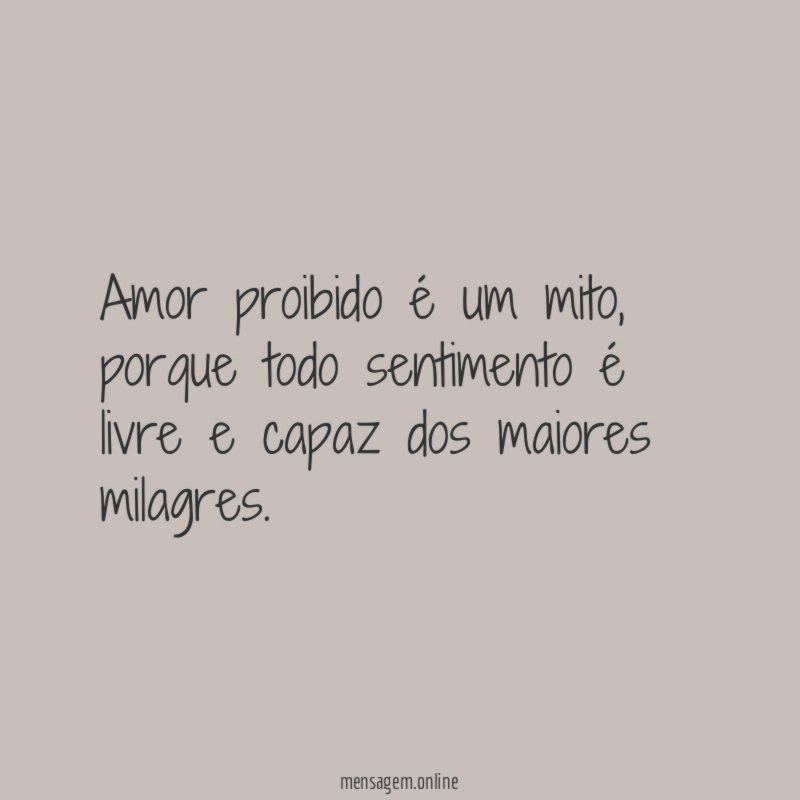 Amor proibido é um mito