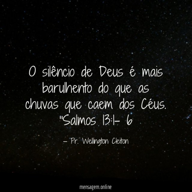 O silêncio de Deus é mais barulhento do