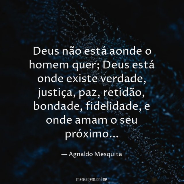 Deus não está aonde o homem quer