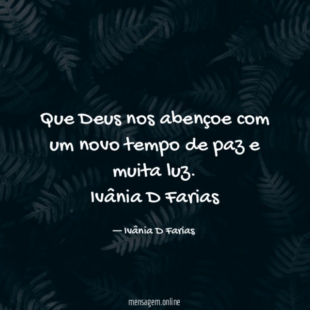 Que Deus nos abençoe com um novo tempo