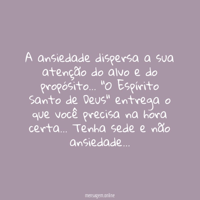 A ansiedade dispersa a sua atenção do alvo