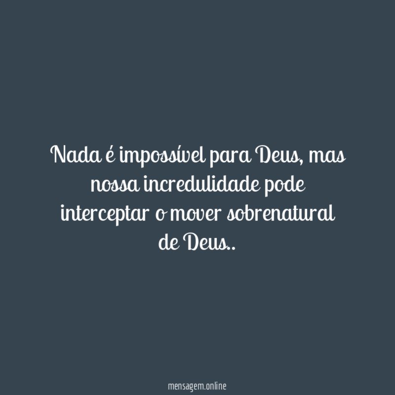 Nada é impossível para Deus