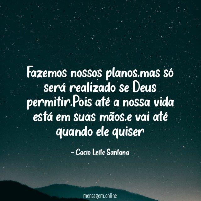 Fazemos nossos planos