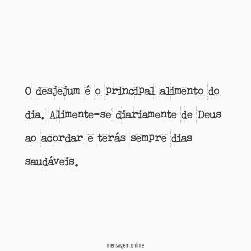 O desjejum é o principal alimento do dia