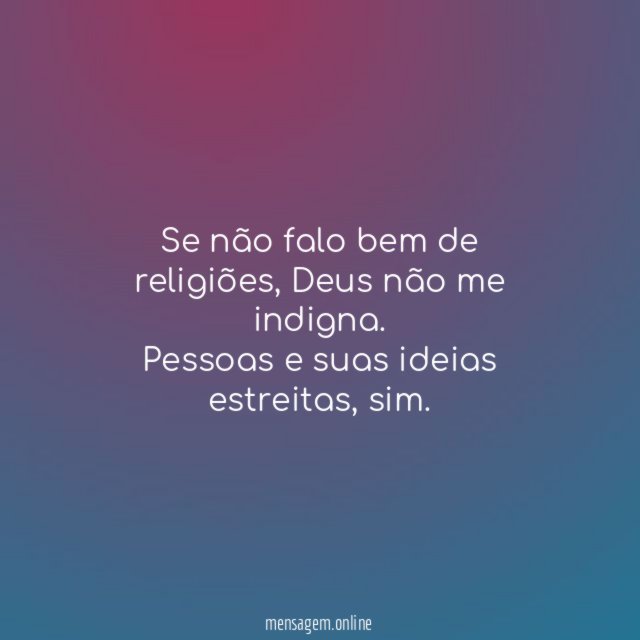 Se não falo bem de religiões