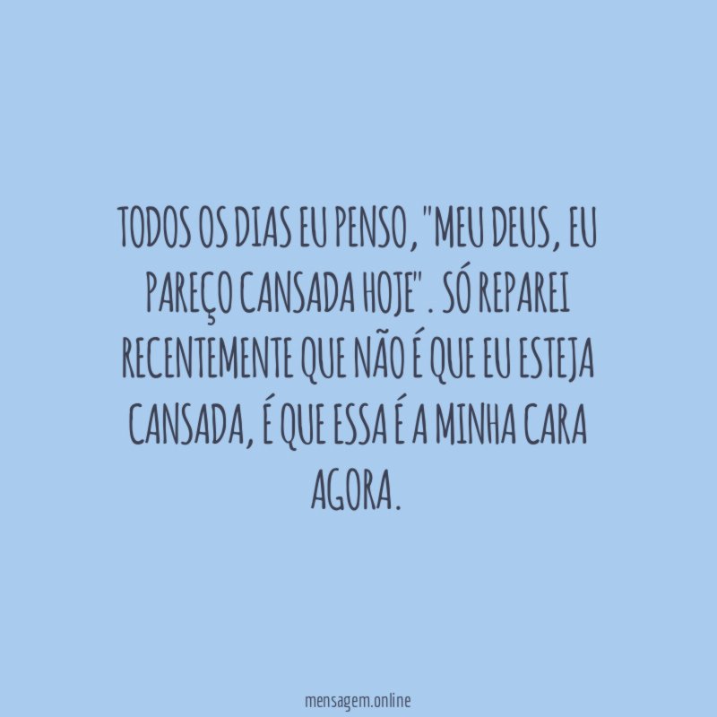 Todos os dias eu penso