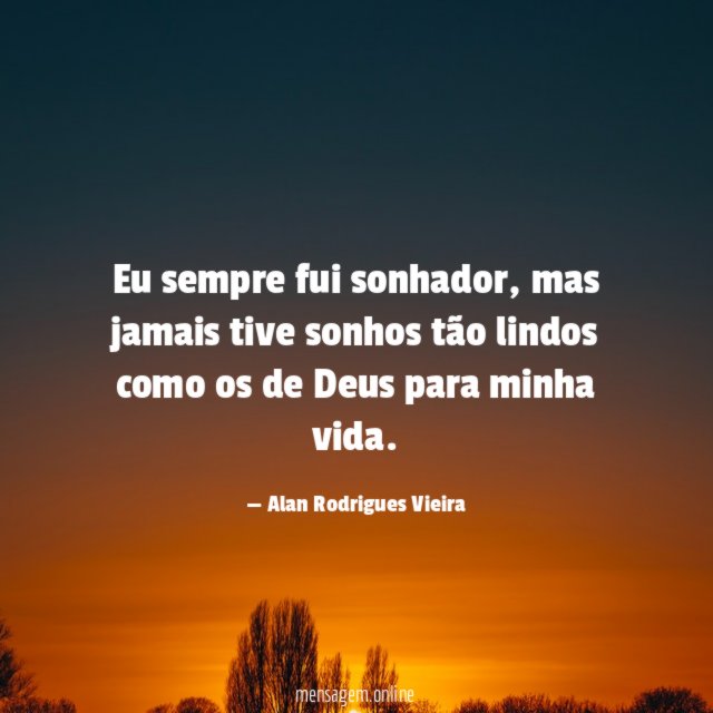 eu sempre fui sonhador