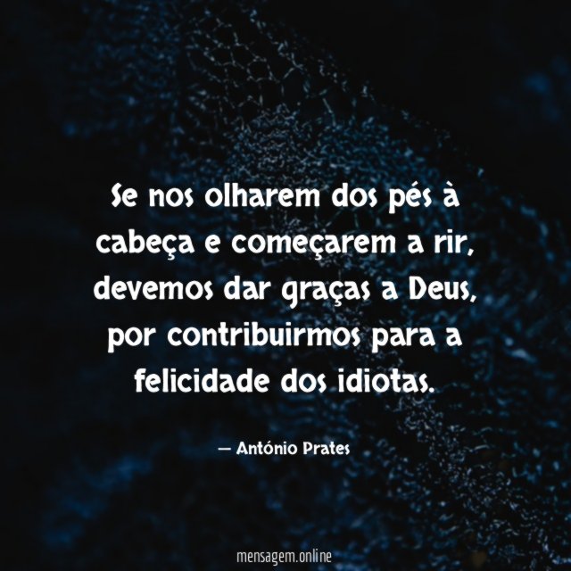 Se nos olharem dos pés à cabeça