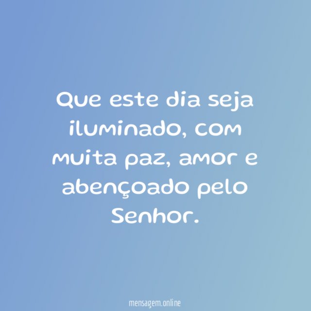 Que este dia seja iluminado