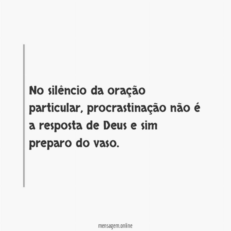 No silêncio da oração particular