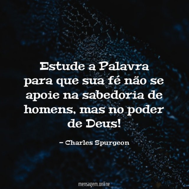 Estude a Palavra para que sua fé não