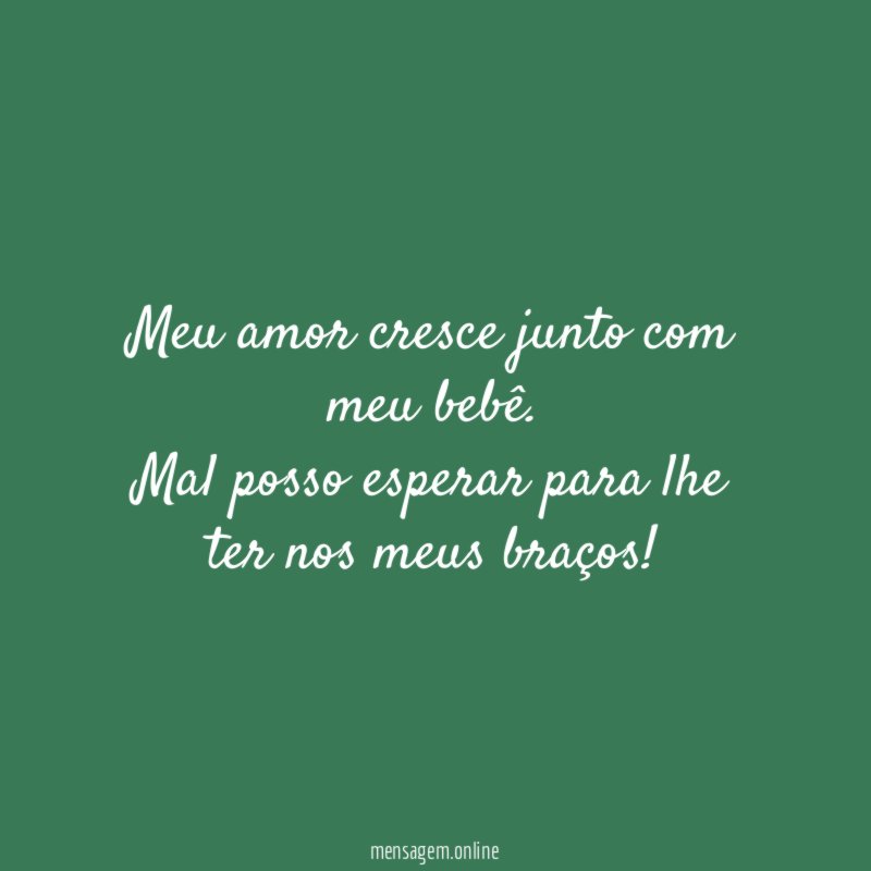 Meu amor cresce junto com meu bebê