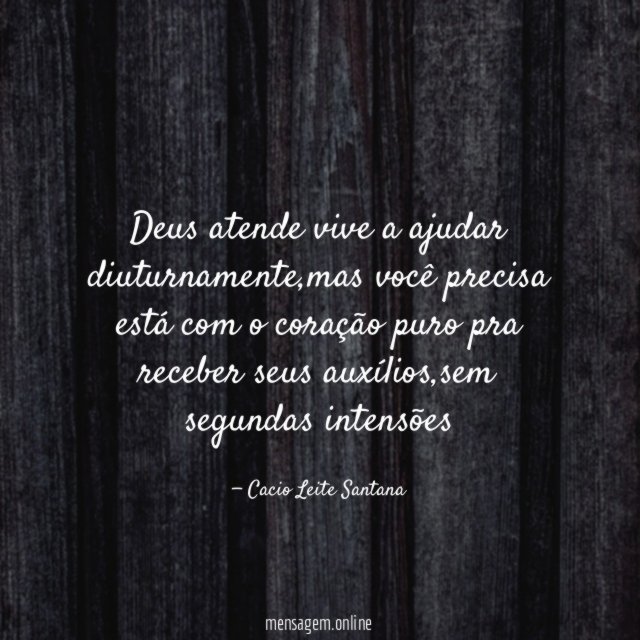 Deus atende vive a ajudar diuturnamente