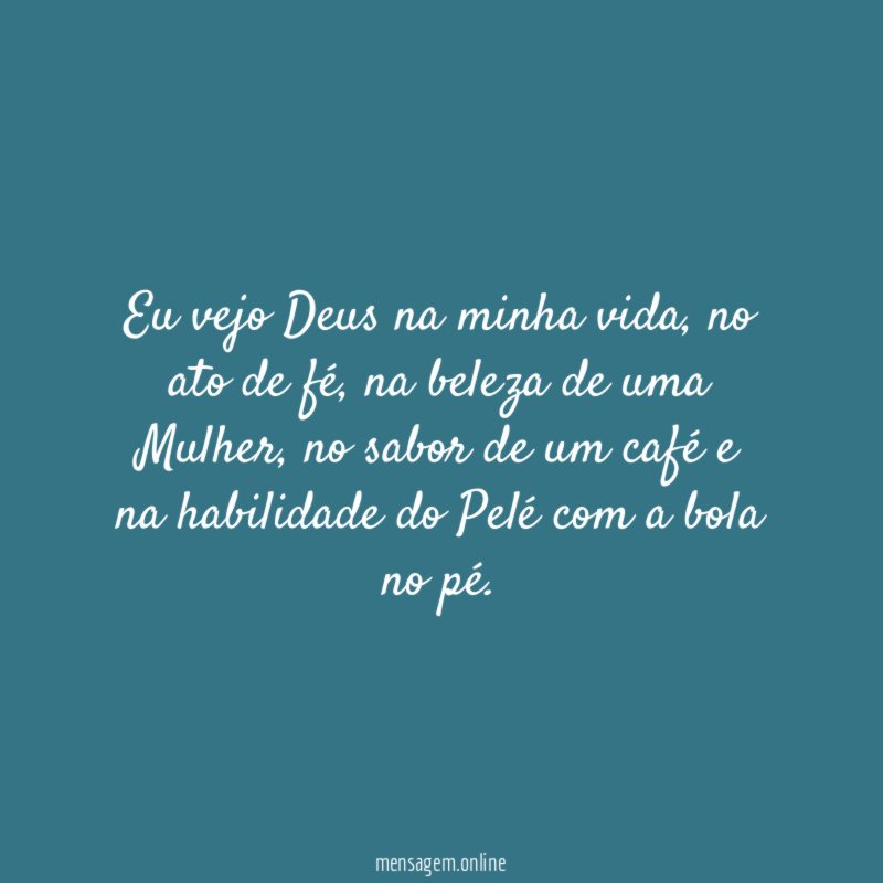 Eu vejo Deus na minha vida