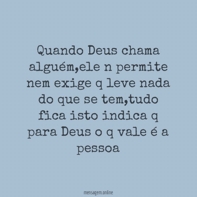 Quando Deus chama alguém