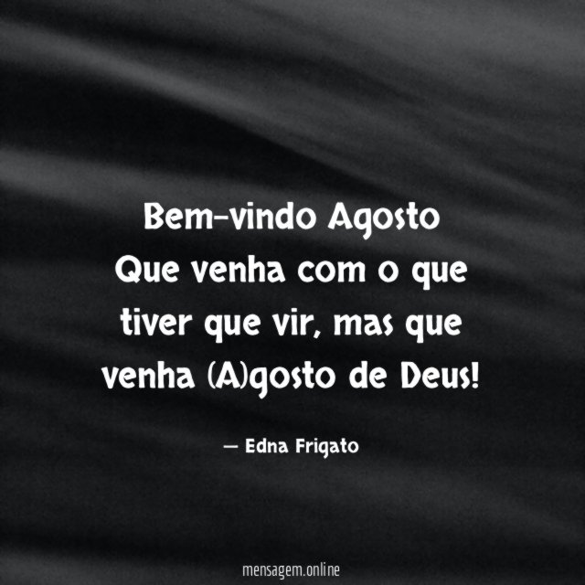 Bem-vindo Agosto