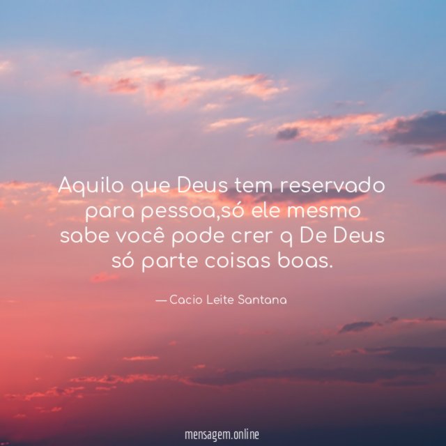 Aquilo que Deus tem reservado para pessoa