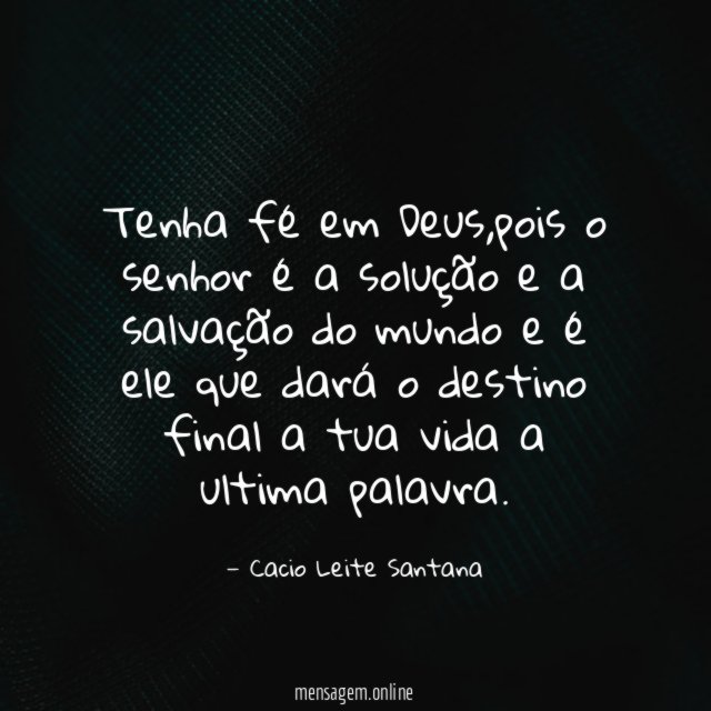 Tenha fé em Deus