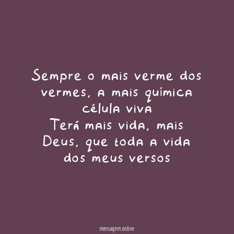 Sempre o mais verme dos vermes