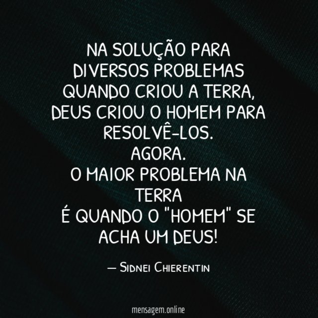 NA SOLUÇÃO PARA DIVERSOS PROBLEMAS QUANDO CRIOU A TERRA