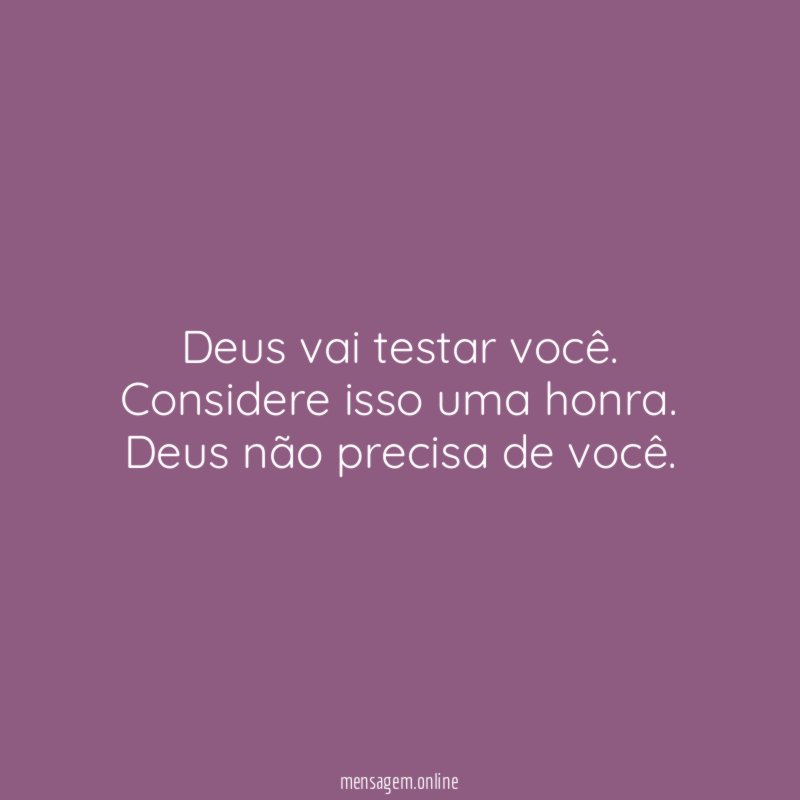Deus vai testar você