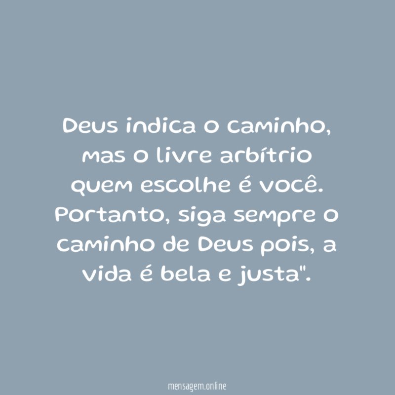 Deus indica o caminho