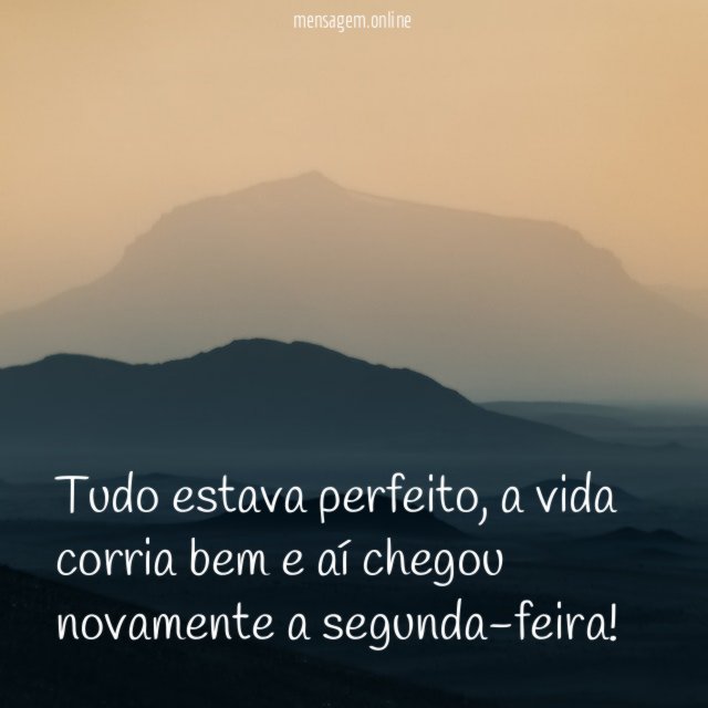 Tudo estava perfeito