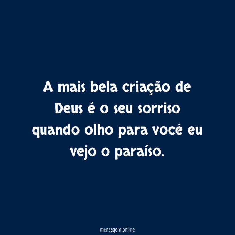 A mais bela criação de Deus é