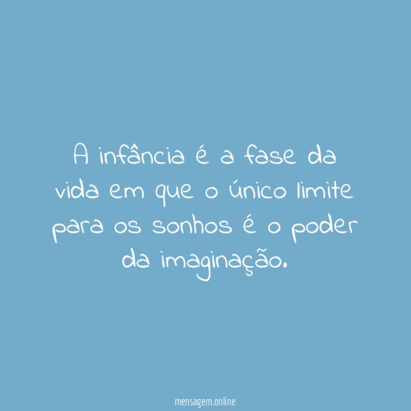 A inf ncia a fase da vida em