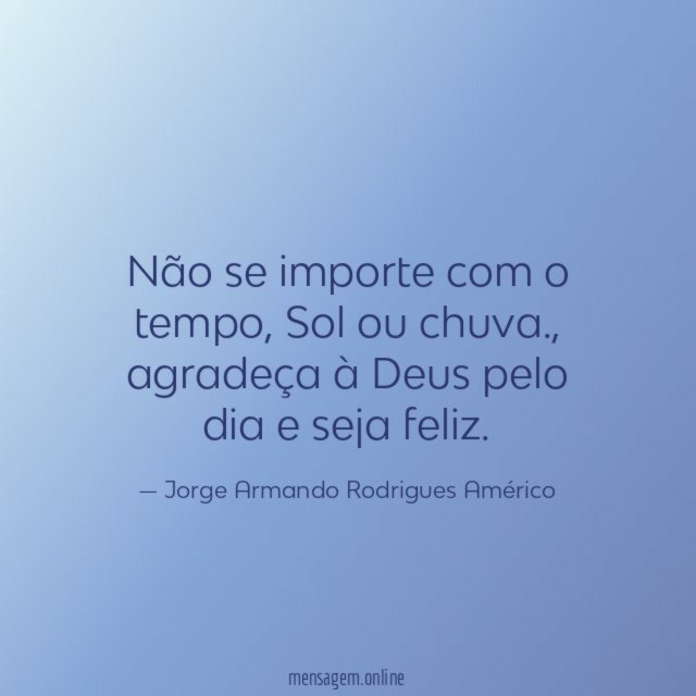 Não se importe com o tempo