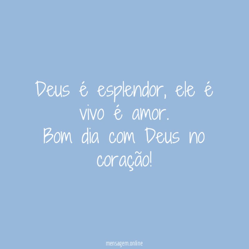 Deus é esplendor