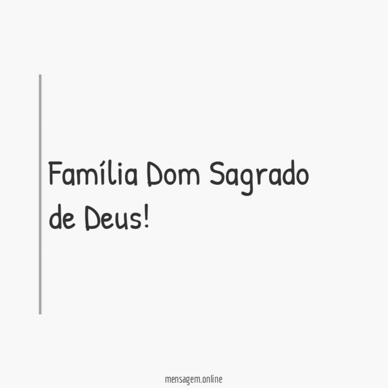 Família Dom Sagrado de Deus