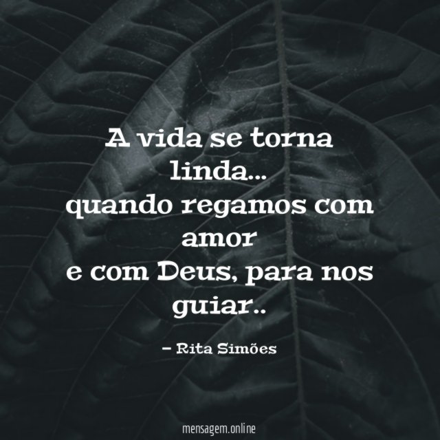 A vida se torna linda
