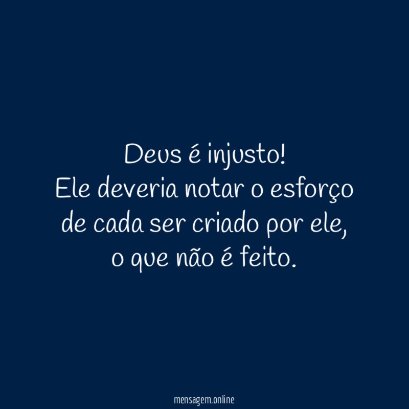 Deus é injusto