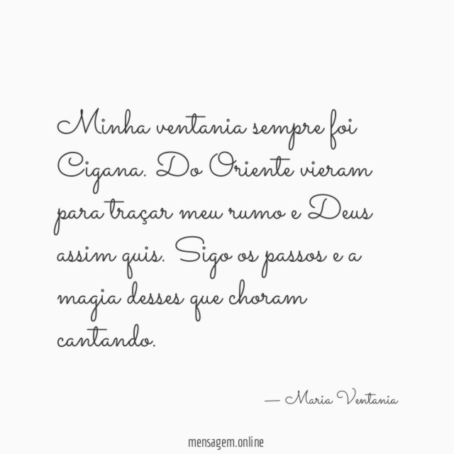 Minha ventania sempre foi Cigana