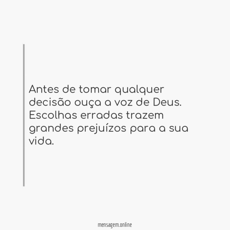 Antes de tomar qualquer decisão ouça a voz de Deus