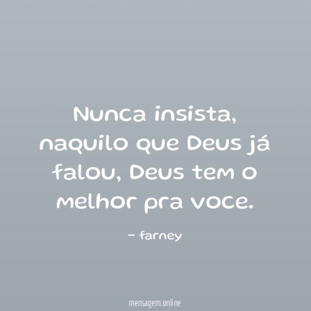 Nunca insista
