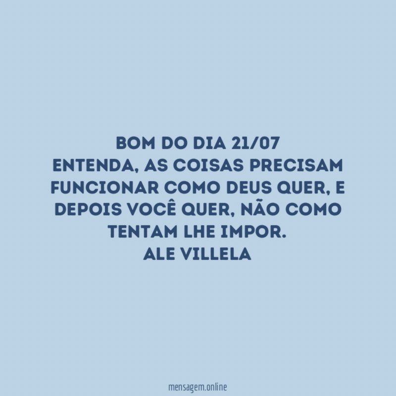 Bom do dia 21/07 Entenda