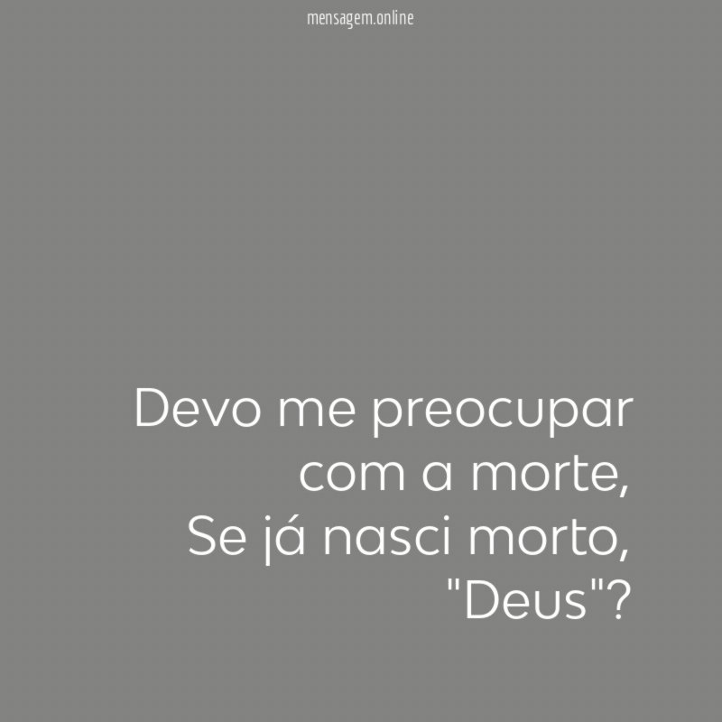 Devo me preocupar com a morte