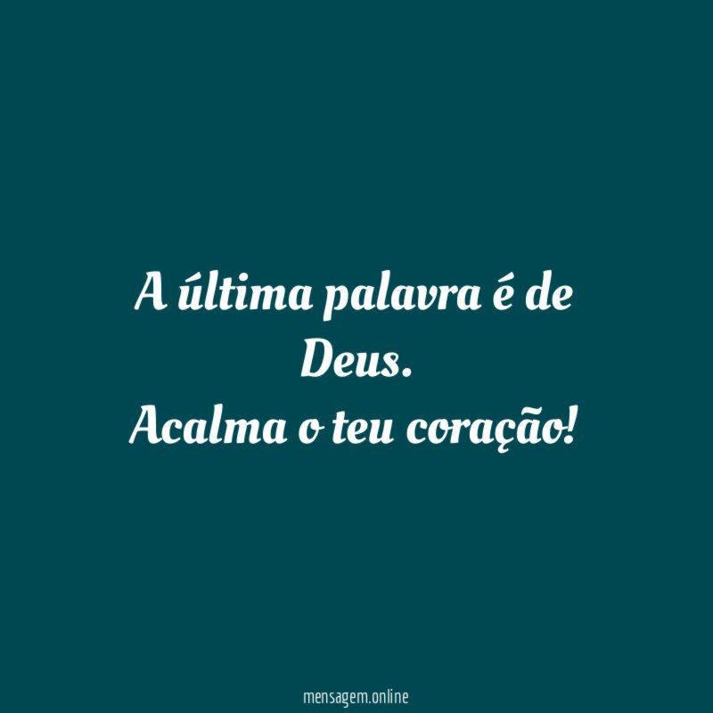 A última palavra é de Deus