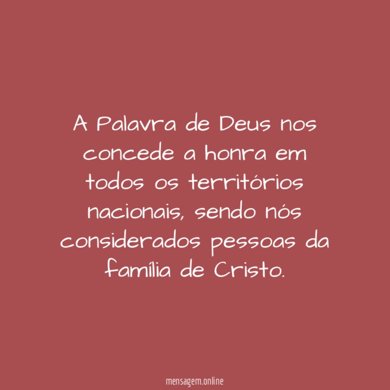 A Palavra de Deus nos concede a honra