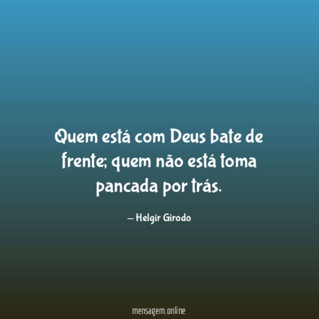 Quem está com Deus bate de frente