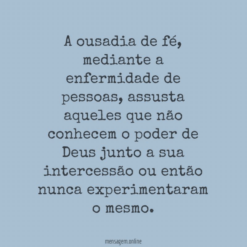 A ousadia de fé