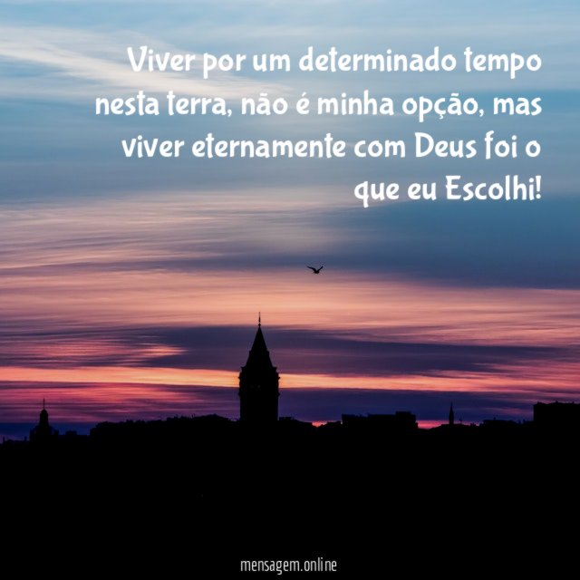 Viver por um determinado tempo nesta terra