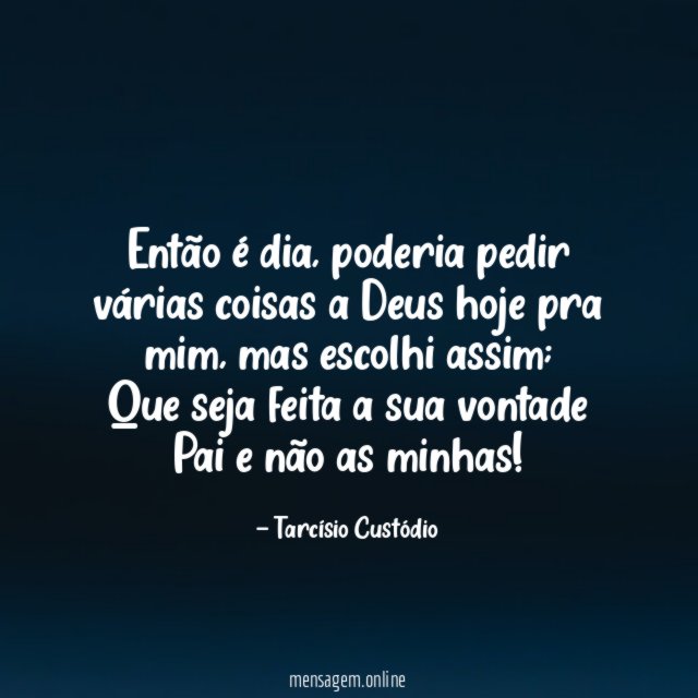 Então é dia